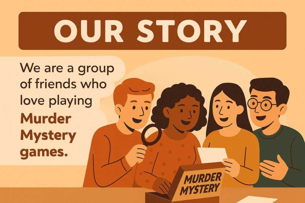 Illustration of friends gathered around a table playing printable Murder Mystery games, featured in the Our Story section of Printable Mysteries